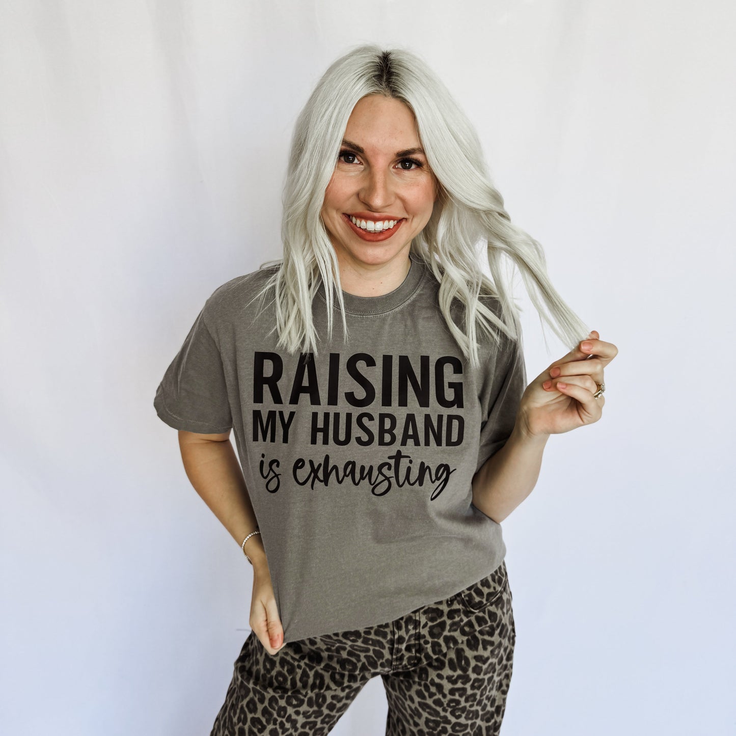Raising My Husband Is Exhausting Graphic Tee