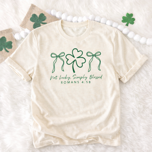 Not Lucky, Simply Blessed Graphic Tee