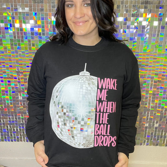 Wake Me When The Ball Drops Graphic Crewneck