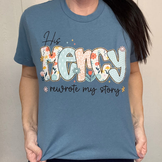 FP His Mercy Graphic Tee or Sweatshirt