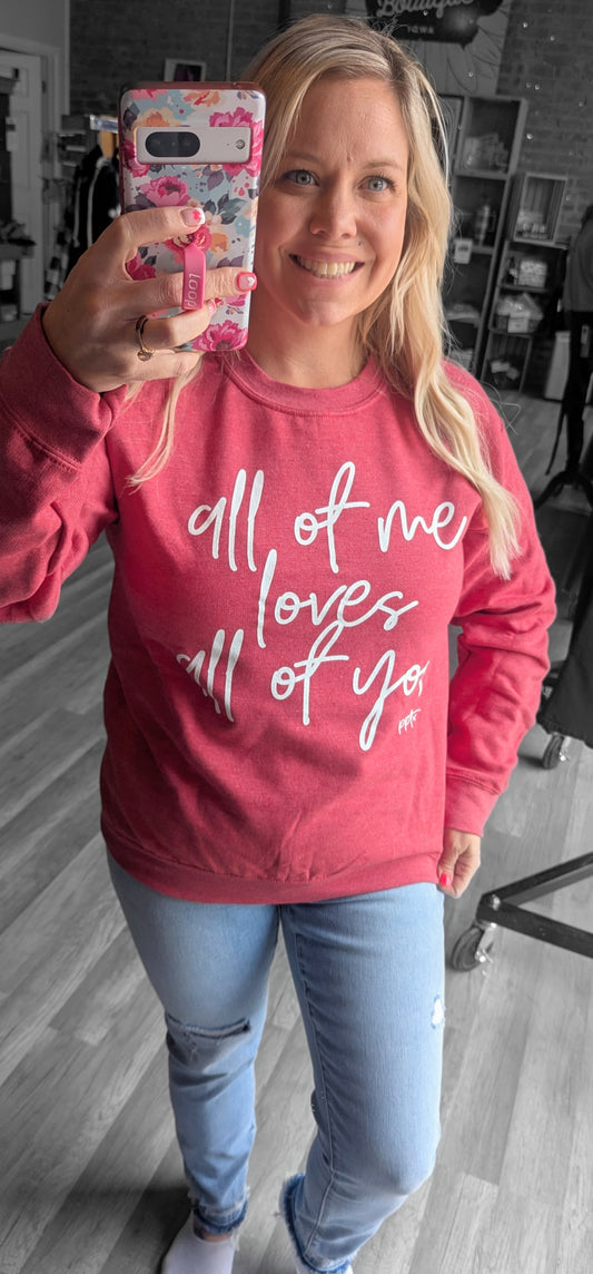 All of me Loves All of You Crewneck Size SMALL