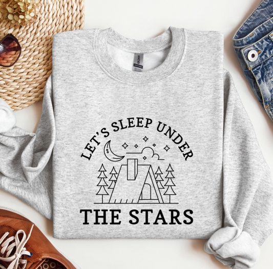 Let's Sleep Under The Starts Crewneck Sweatshirt