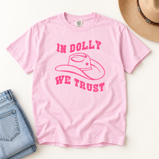 In Dolly We Trust Tee
