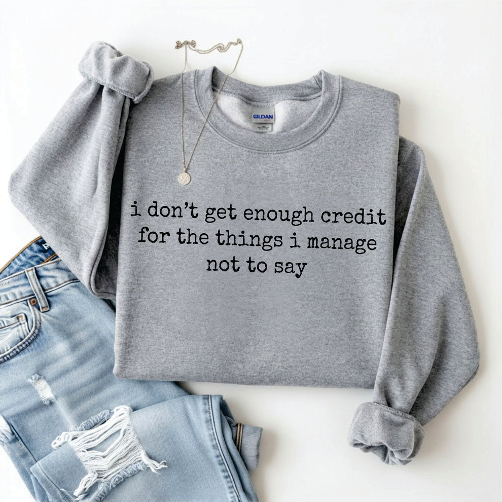 Deal Of the Week - I don't get enough credit for the things I manage not to say